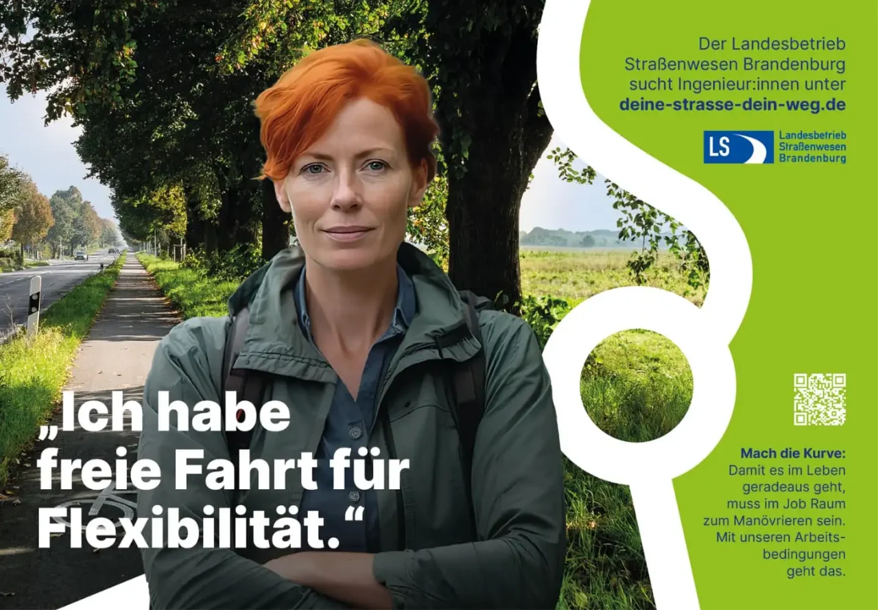 Recruiting-Kampagne des Landesbetriebs Straßenwesen Brandenburg – Stellenanzeige für Ingenieurinnen und Ingenieure mit Fokus auf Flexibilität im Job